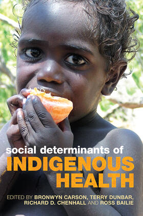 Carson / Dunbar / Chenhall |  Social Determinants of Indigenous Health | Buch |  Sack Fachmedien