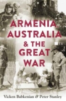 Stanley / Babkenian |  Armenia, Australia & the Great War | Buch |  Sack Fachmedien