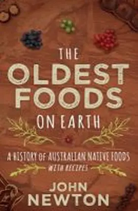 Newton |  The Oldest Foods on Earth | Buch |  Sack Fachmedien