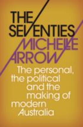 Arrow |  The Seventies | Buch |  Sack Fachmedien