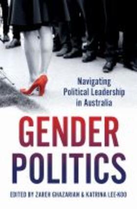 Ghazarian / Lee-Koo |  Gender Politics | Buch |  Sack Fachmedien