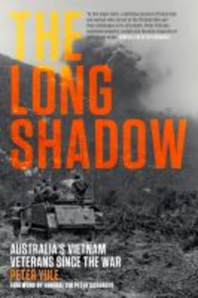 Yule |  The Long Shadow: Australia's Vietnam Veterans Since the War | Buch |  Sack Fachmedien