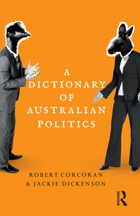 Dickenson |  A Dictionary of Australian Politics | Buch |  Sack Fachmedien