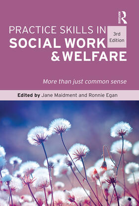 Maidment / Egan |  Practice Skills in Social Work & Welfare: More Than Just Common Sense | Buch |  Sack Fachmedien