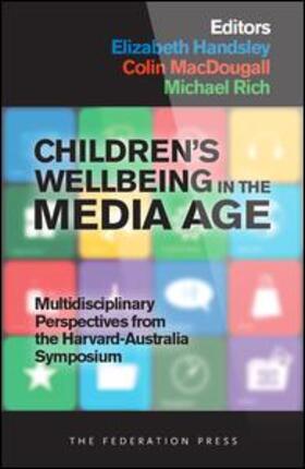 Handsley / MacDougall / Rich |  Children's Wellbeing in the Media Age | Buch |  Sack Fachmedien