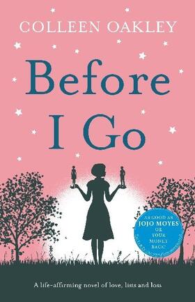 Oakley |  Before I Go | Buch |  Sack Fachmedien