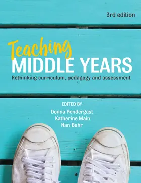 Pendergast / Main / Bahr |  Teaching Middle Years | Buch |  Sack Fachmedien