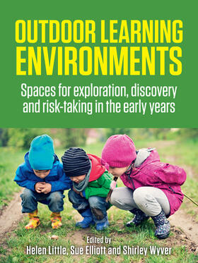 Little / Wyver / Elliott |  Outdoor Learning Environments | Buch |  Sack Fachmedien