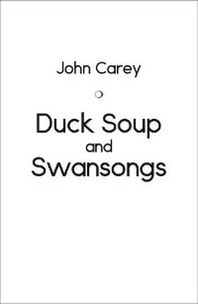 Carey |  Duck Soup and Swansongs | eBook | Sack Fachmedien