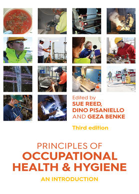 Reed / Pisaniello / Benke |  Principles of Occupational Health and Hygiene | Buch |  Sack Fachmedien
