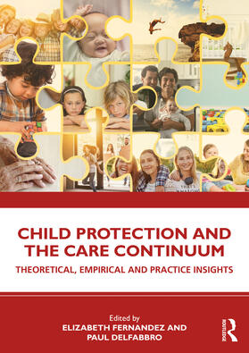 Delfabbro / Fernandez |  Child Protection and the Care Continuum | Buch |  Sack Fachmedien