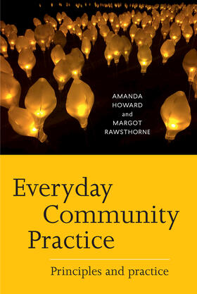 Howard / Rawsthorne |  Everyday Community Practice | Buch |  Sack Fachmedien
