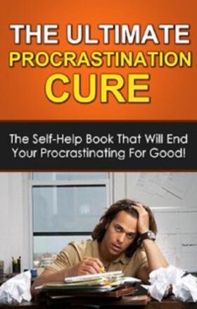 Robinson |  The Ultimate Procrastination Cure | eBook | Sack Fachmedien