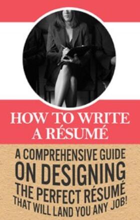 Robinson |  How To Write A Résumé | eBook | Sack Fachmedien