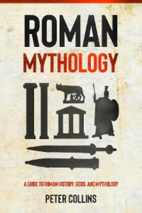 Collins |  Roman Mythology | eBook | Sack Fachmedien