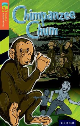 Low |  Oxford Reading Tree TreeTops Graphic Novels: Level 13: Chimpanzee Chum | Buch |  Sack Fachmedien