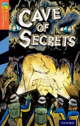 Low |  Oxford Reading Tree TreeTops Graphic Novels: Level 13: Cave Of Secrets | Buch |  Sack Fachmedien