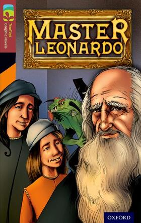 Downey / Arnold |  Oxford Reading Tree TreeTops Graphic Novels: Level 15: Master Leonardo | Buch |  Sack Fachmedien