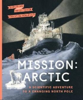 Weiss-Tuider |  Mission: Arctic | eBook | Sack Fachmedien