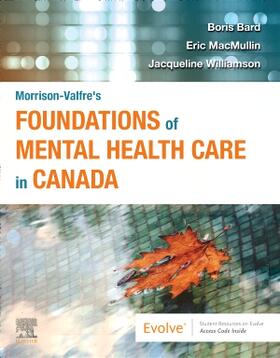 Bard / MacMullin / Williamson |  Bard, B: Morrison-Valfre's Foundations of Mental Health Care | Buch |  Sack Fachmedien