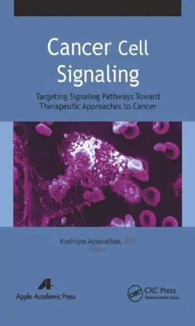 Ayyanathan |  Cancer Cell Signaling | Buch |  Sack Fachmedien