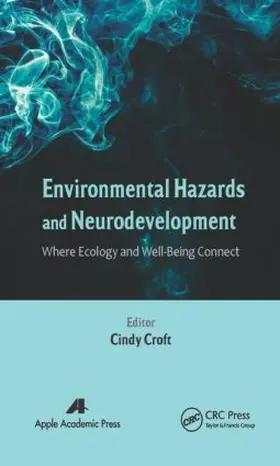 Croft |  Environmental Hazards and Neurodevelopment | Buch |  Sack Fachmedien