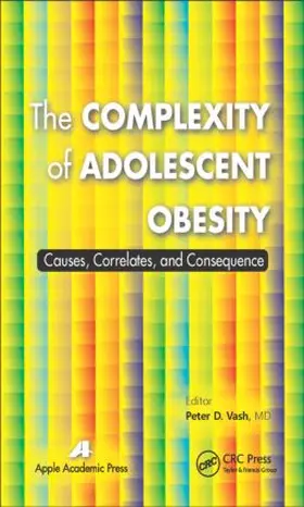 Vash |  The Complexity of Adolescent Obesity | Buch |  Sack Fachmedien