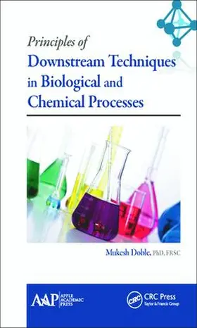 Doble |  Principles of Downstream Techniques in Biological and Chemical Processes | Buch |  Sack Fachmedien