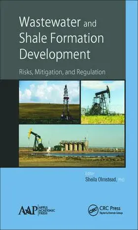 Olmstead |  Wastewater and Shale Formation Development | Buch |  Sack Fachmedien