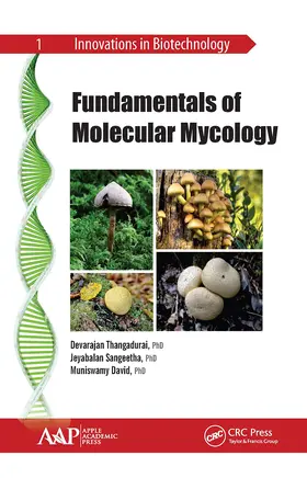 Thangadurai / Sangeetha / David |  Fundamentals of Molecular Mycology | Buch |  Sack Fachmedien