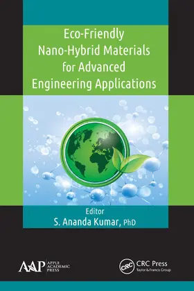 Kumar |  Eco-Friendly Nano-Hybrid Materials for Advanced Engineering Applications | Buch |  Sack Fachmedien