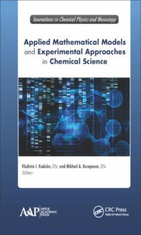 Kodolov / Korepanov |  Applied Mathematical Models and Experimental Approaches in Chemical Science | Buch |  Sack Fachmedien