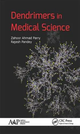 Parry / Pandey |  Dendrimers in Medical Science | Buch |  Sack Fachmedien