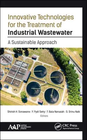 Sonawane / Setty / Narsaiah |  Innovative Technologies for the Treatment of Industrial Wastewater | Buch |  Sack Fachmedien