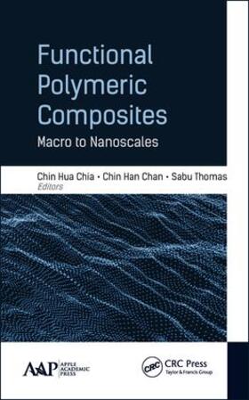 Chia / Chan / Thomas |  Functional Polymeric Composites | Buch |  Sack Fachmedien
