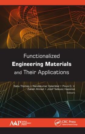Thomas / Kalarikkal / C. V. |  Functionalized Engineering Materials and Their Applications | Buch |  Sack Fachmedien