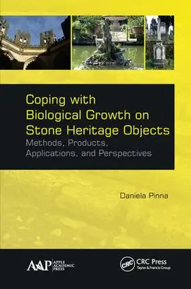 Pinna |  Coping with Biological Growth on Stone Heritage Objects | Buch |  Sack Fachmedien