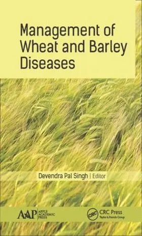 Singh |  Management of Wheat and Barley Diseases | Buch |  Sack Fachmedien