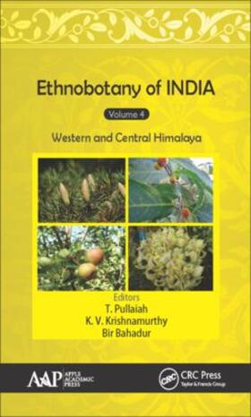 Pullaiah / Krishnamurthy / Bahadur |  Ethnobotany of India, Volume 4 | Buch |  Sack Fachmedien