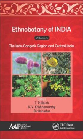 Pullaiah / Krishnamurthy / Bahadur |  Ethnobotany of India, Volume 5 | Buch |  Sack Fachmedien