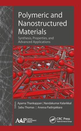 Thankappan / Kalarikkal / Thomas |  Polymeric and Nanostructured Materials | Buch |  Sack Fachmedien