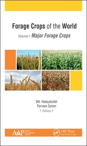 Hedayetullah / Zaman |  Forage Crops of the World, Volume I: Major Forage Crops | Buch |  Sack Fachmedien