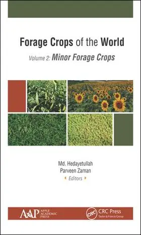 Hedayetullah / Zaman |  Forage Crops of the World, Volume II: Minor Forage Crops | Buch |  Sack Fachmedien