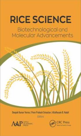 Verma / Srivastav / Nadaf |  Rice Science: Biotechnological and Molecular Advancements | Buch |  Sack Fachmedien