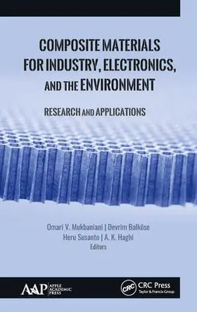 Mukbaniani / Balköse / Susanto |  Composite Materials for Industry, Electronics, and the Environment | Buch |  Sack Fachmedien