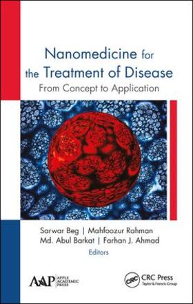 Beg / Rahman / Barkat |  Nanomedicine for the Treatment of Disease | Buch |  Sack Fachmedien