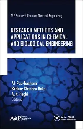 Pourhashemi / Chandra Deka / Haghi |  Research Methods and Applications in Chemical and Biological Engineering | Buch |  Sack Fachmedien