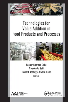 Chandra Deka / Seth / Rachayya Swami Hulle |  Technologies for Value Addition in Food Products and Processes | Buch |  Sack Fachmedien