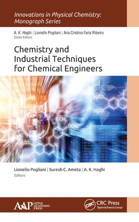 Pogliani / Ameta / Haghi |  Chemistry and Industrial Techniques for Chemical Engineers | Buch |  Sack Fachmedien