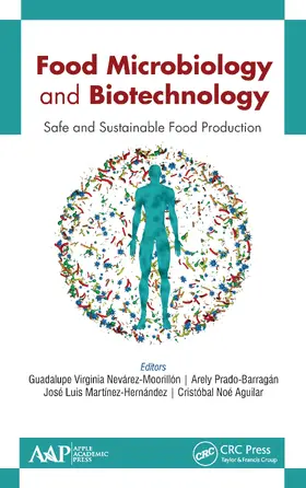 Nevárez-Moorillón / Prado-Barragán / Martínez-Hernández |  Food Microbiology and Biotechnology | Buch |  Sack Fachmedien